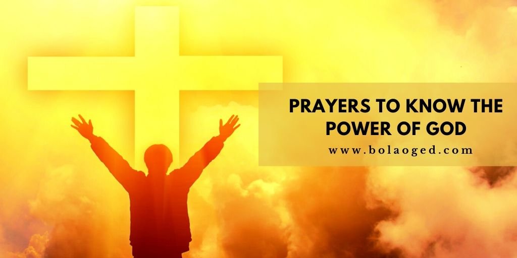 prayers to know the power of God