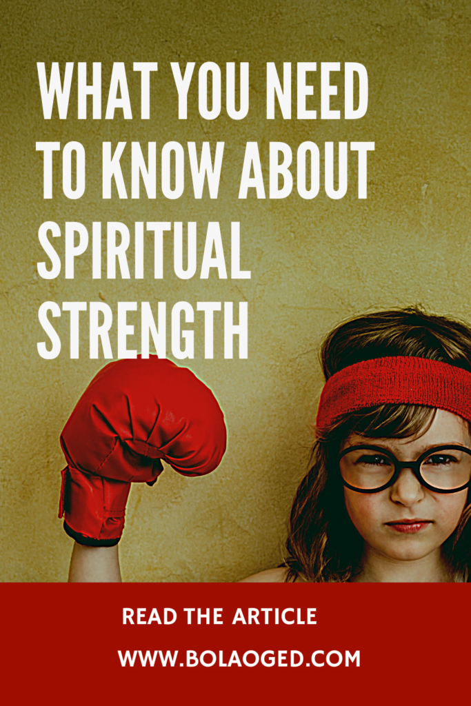 What you need to know about spiritual strength