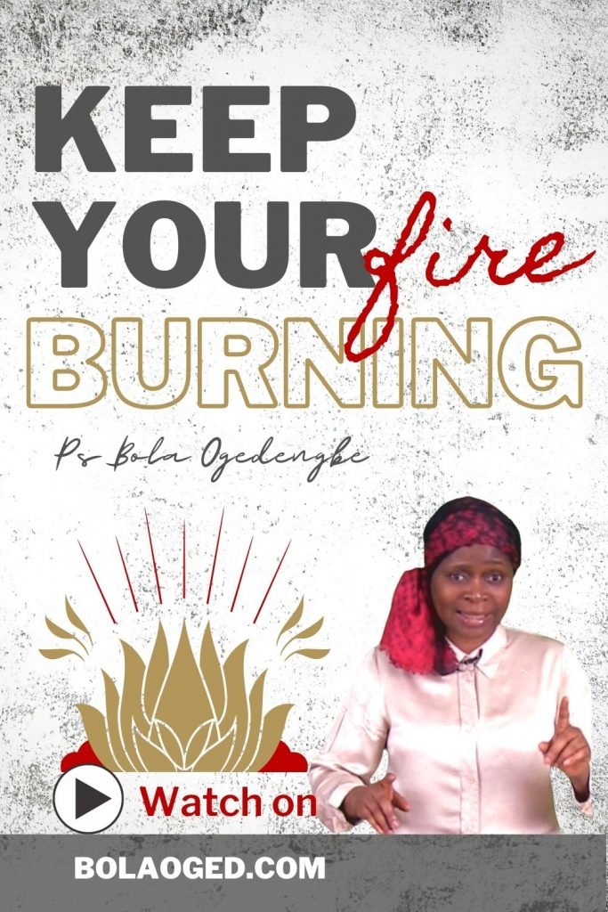 How to stay on fire for God