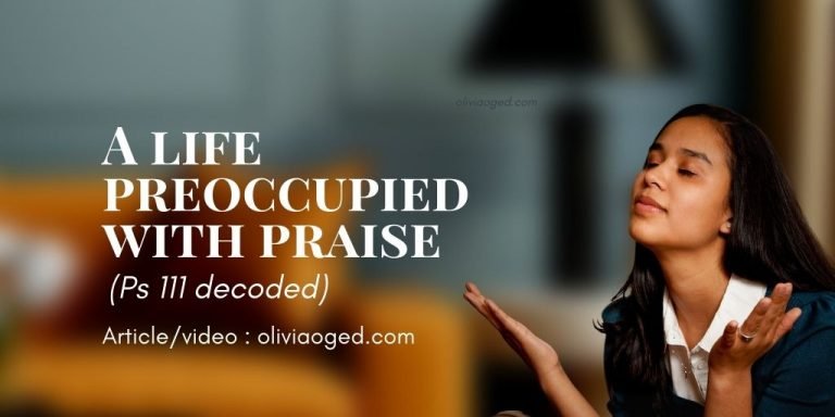 a life preoccupied with praise