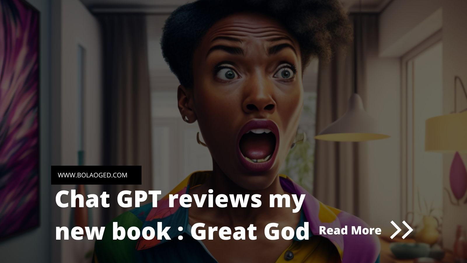 Shock! Chat GPT reviews my new book: Great God. | Beautiful Books English